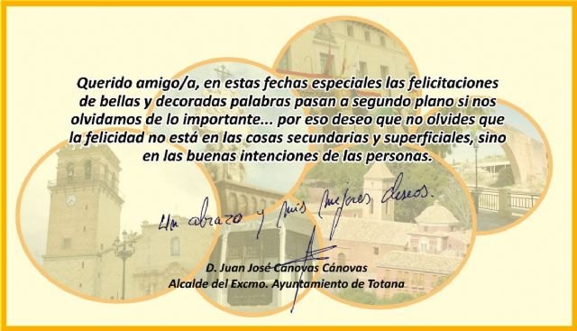 El alcalde de Totana traslada sus mejores deseos de felicidad y hermandad en estos días de Navidad. - 2, Foto 2