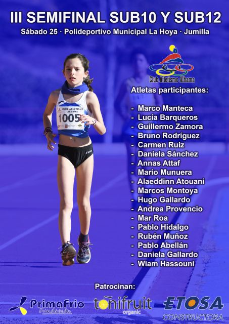 Los atletas sub10 y sub12 del Club Atletismo Alhama presentes en la tercera semifinal de su categora, Foto 1