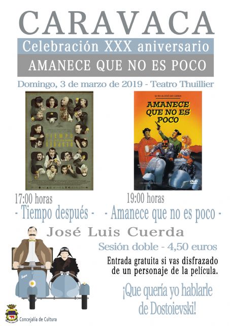 La Concejalía de Cultura se suma al XXX aniversario de Amanece que no es poco - 1, Foto 1