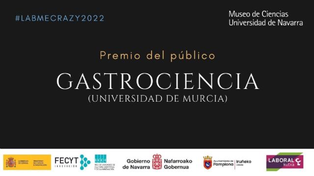 Gastrociencia de la UMU se alza con el Premio especial del Público ´LABMECRAZY´ - 2, Foto 2