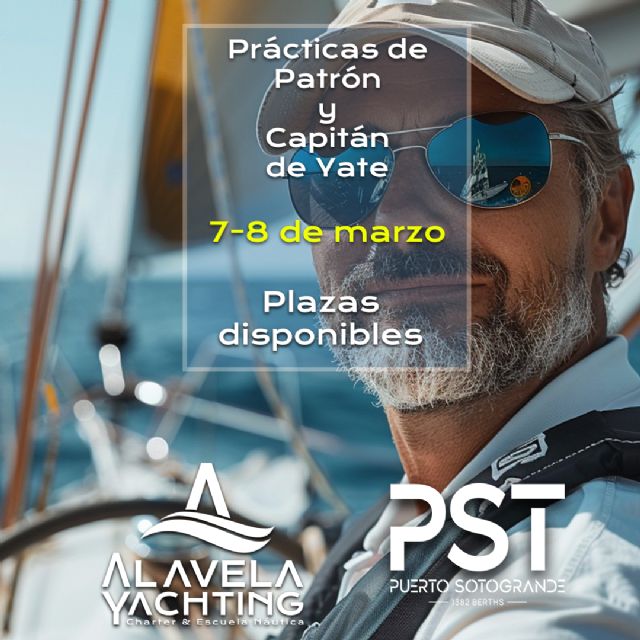 Alavela Yachting convoca nuevas prácticas para Patrón y Capitán de Yate los días 7 y 8 de marzo con la colaboración de Puerto Sotogrande - 2, Foto 2