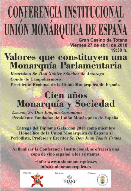 Totana acoge hoy la Conferencia Institucional de la Unión Monárquica de España, Foto 1