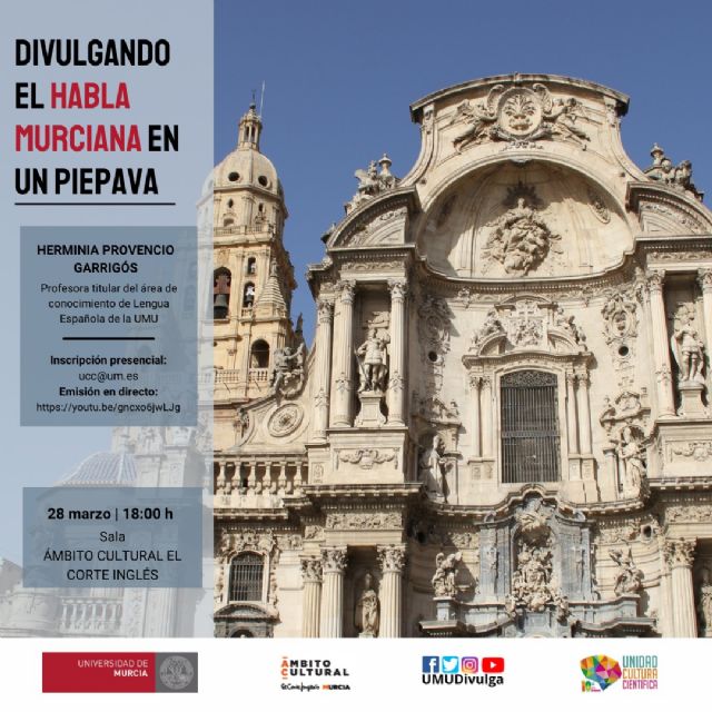 La UMU y El Corte Inglés organizan una charla con mucho acento murciano - 1, Foto 1