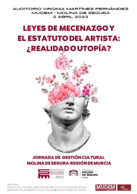 El Estatuto del Artista y las leyes de mecenazgo serán objeto de estudio en la I Jornada de Gestión Cultural de la Región de Murcia que se celebran el 2 de abril en Molina de Segura - 4, Foto 4