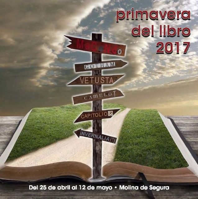 La Primavera del Libro 2017 de Molina de Segura se celebra del 25 de abril al 12 de mayo - 1, Foto 1