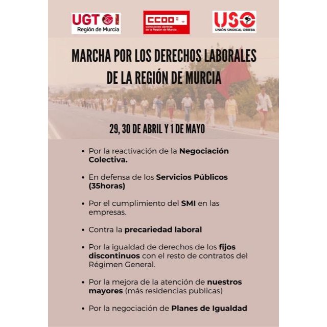 UGT, USO y CCOO convocan una marcha en la Región de Murcia por los Derechos Laborales, Foto 2