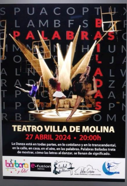 El Teatro Villa de Molina celebra el Día Internacional de la Danza con la Gala PALABRAS BAILADAS el sábado 27 de abril - 1, Foto 1