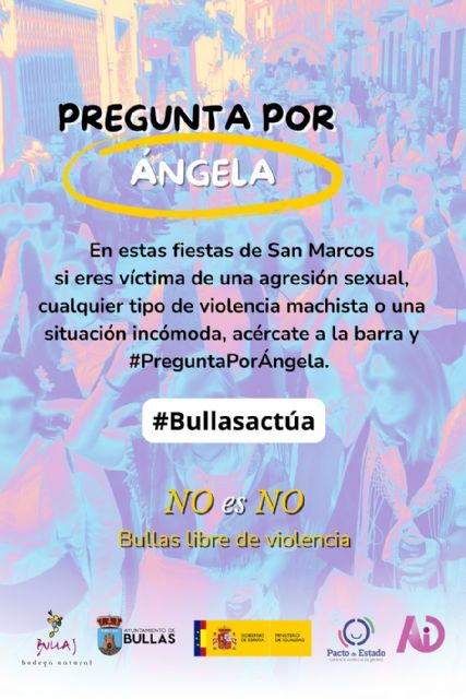Bullas lanza la campaña No es No. Bullas libre de violencia con motivo de las fiestas de San Marcos - 1, Foto 1