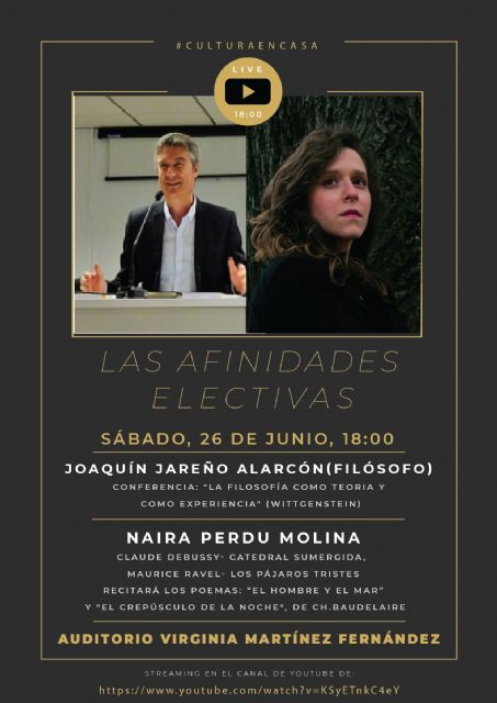 La conferencia La filosofía como teoría y como experiencia (Wittgenstein), a cargo de Joaquín Jareño Alarcón, próxima cita del ciclo Las Afinidades Electivas de Molina de Segura, el sábado 26 de junio - 1, Foto 1