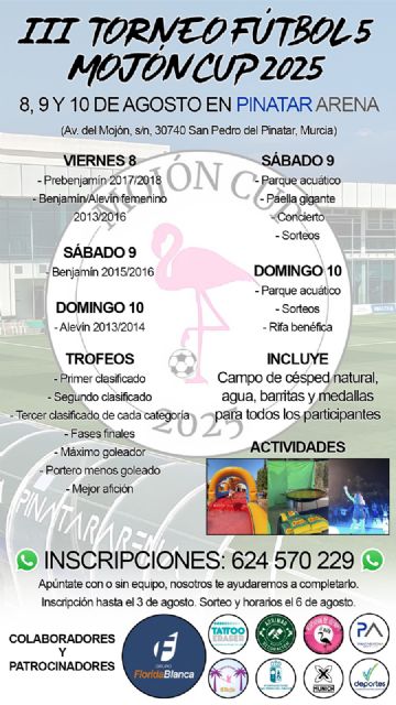 El III Torneo de Fútbol 5 “Mojón Cup 2025” se disputará durante tres jornadas en Pinatar Arena - 1, Foto 1