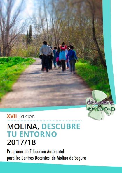 El Ayuntamiento de Molina de Segura presenta una nueva edición del Programa de Educación Ambiental para centros docentes Molina, Descubre tu Entorno 2017/2018 - 1, Foto 1