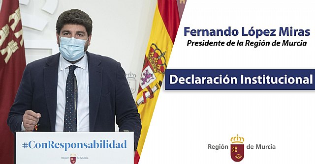 Declaración institucional del presidente de la Región de Murcia, Fernando López Miras, tras la aprobación del estado de alarma