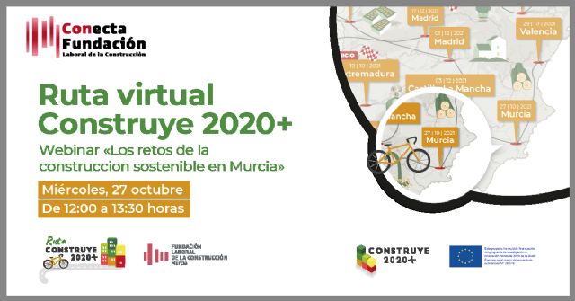 La Fundación Laboral lleva a Murcia la Ruta virtual Construye 2020+, para fomentar las ventajas de la construcción sostenible - 3, Foto 3