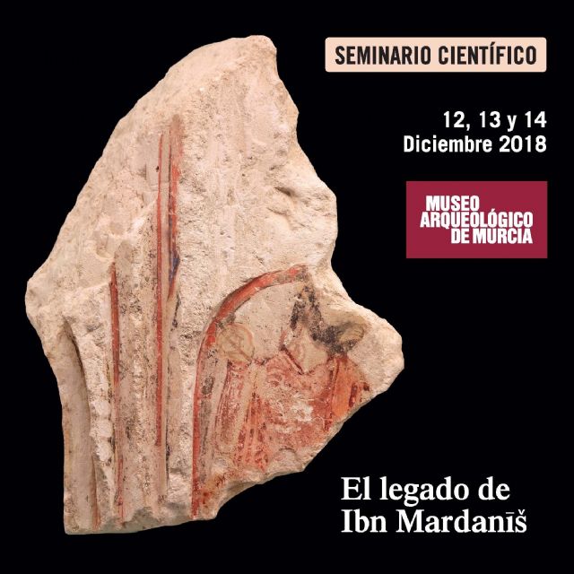 El Museo Arqueológico de Murcia acoge un seminario para descubrir 'El legado de Ibn Mardanis' - 1, Foto 1