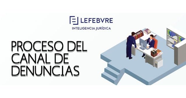 Lefebvre presenta Centinela Canal de denuncias, la herramienta para adaptar la empresa a la directiva de whistelblowing - 1, Foto 1
