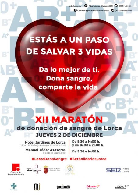 El XII Maratón de Donación de Sangre 'Ser Solidarios' será el 2 de diciembre bajo el lema 'Estás a un paso de salvar 3 vidas. Da lo mejor de ti. Dona sangre, comparte la vida' - 1, Foto 1