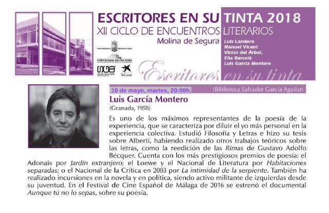 El encuentro con Luis García Montero en el Ciclo Escritores en su tinta 2018 de Molina de Segura cambia de fecha y se traslada al jueves 10 de mayo - 1, Foto 1