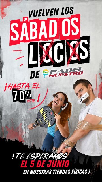 Regresa el sábado loco a las tiendas físicas de Padel Nuestro - 4, Foto 4