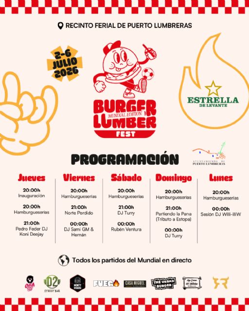 Puerto Lumbreras celebrar� la tercera edici�n del Burger Lumber Fest con la 'Mundial Edition' del 2 al 6 de julio