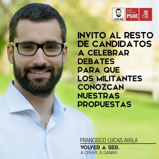 Lucas, aspirante a Secretario General del PSRM, reta al resto de candidatos a celebrar debates - 1, Foto 1