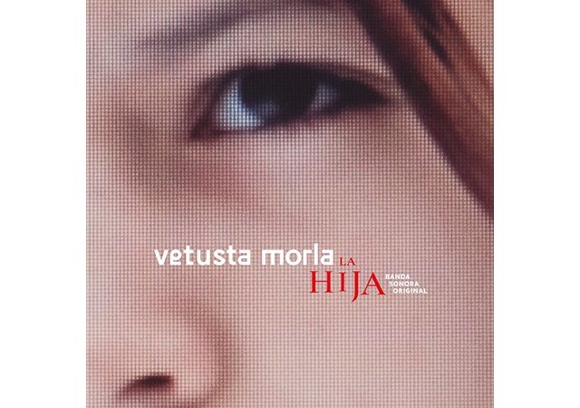Descubre Reina de las trincheras de Vetusta Morla, la canciA3n original de la Banda sonora de La Hija - 2, Foto 2