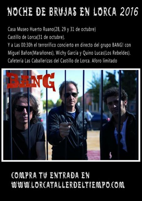 La Noche de Brujas del Castillo de Lorca contará como novedad con un concierto en directo del grupo Bang! y un espectáculo teatralizado - 1, Foto 1