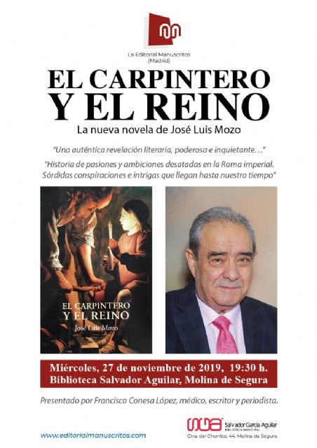 El escritor madrileño José Luis Mozo presenta en Molina de Segura su segunda novela El carpintero y el Reino - 2, Foto 2