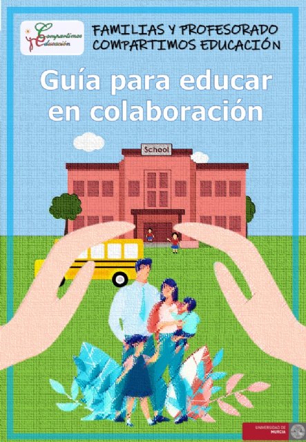El Grupo de Investigación ´Compartimos Educación´ de la UMU presenta la ´Guía Para Educar en Colaboración´ entre las familias y el profesorado - 1, Foto 1