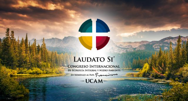 Expertos internacionales reflexionarán sobre ecologismo y medio ambiente en el Congreso Laudato Si´ de la UCAM - 1, Foto 1
