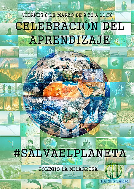 El Colegio La Milagrosa realizará la jornada Celebración del Aprendizaje bajo el lema #SalvaElPlaneta - 1, Foto 1