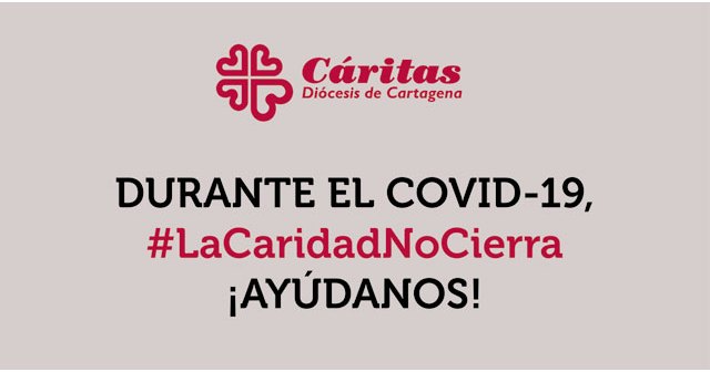 Cáritas lanza la campaña #LaCaridadNoCierra para movilizar recursos económicos y materiales ante las necesidades sociales del COVID-19, Foto 1