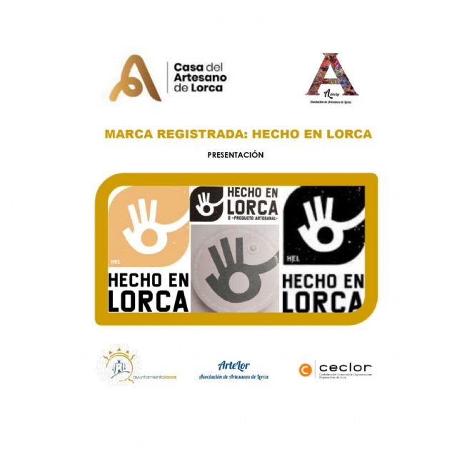 Artelor presenta la nueva marca registrada 'Hecho en Lorca' que garantizará a los clientes la procedencia cierta de un producto original hecho de manera artesanal - 2, Foto 2
