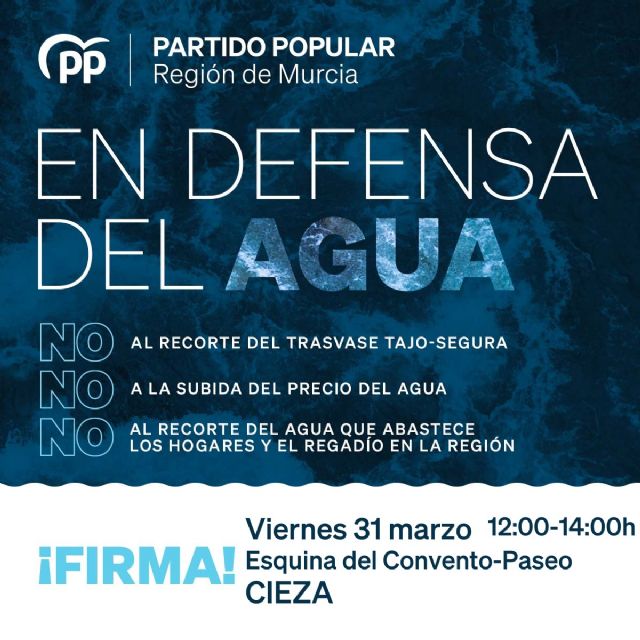 El PP de Cieza sale a la calle con una carpa informativa para unir a la sociedad en defensa del agua para poner freno al recorte del Trasvase - 1, Foto 1