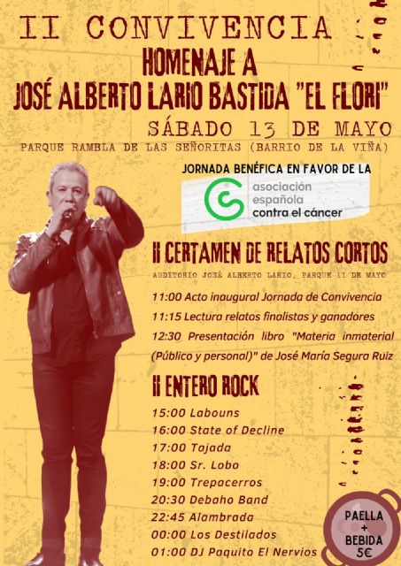 El sábado, 13 de mayo, se celebrará la II Convivencia Homenaje organizada por la Asociación Cultural Amig@s de José Alberto Lario Bastida ''El Flori'' - 2, Foto 2