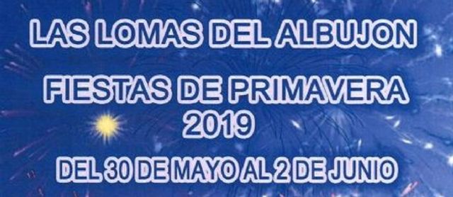 Las Lomas del Albujón celebran sus Fiestas de Primavera 2019 - 1, Foto 1