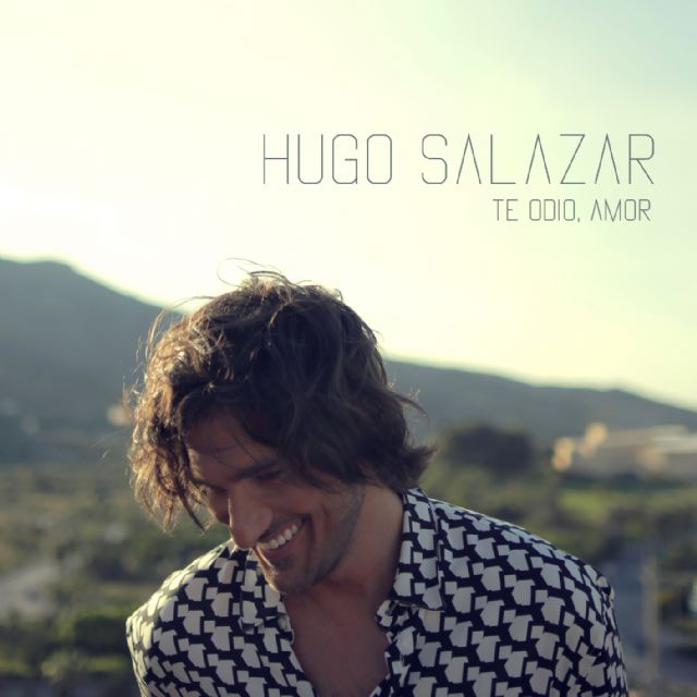 Te Odio, Amor Nuevo Single de HUGO SALAZAR - 1, Foto 1