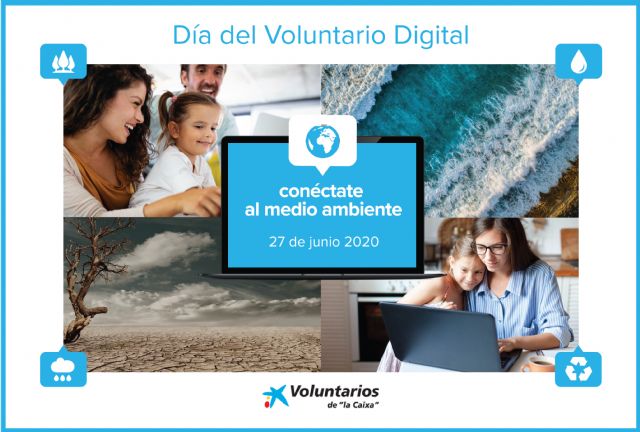 Voluntarios de la Caixa en Murcia organizan una jornada digital sobre el medio ambiente para familias - 1, Foto 1