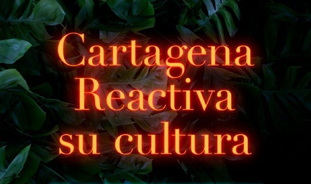 El Ayuntamiento de Cartagena y Uepemur organizan un evento dirigido a organizaciones y profesionales de la Cultura para reactivar el sector de los eventos - 1, Foto 1