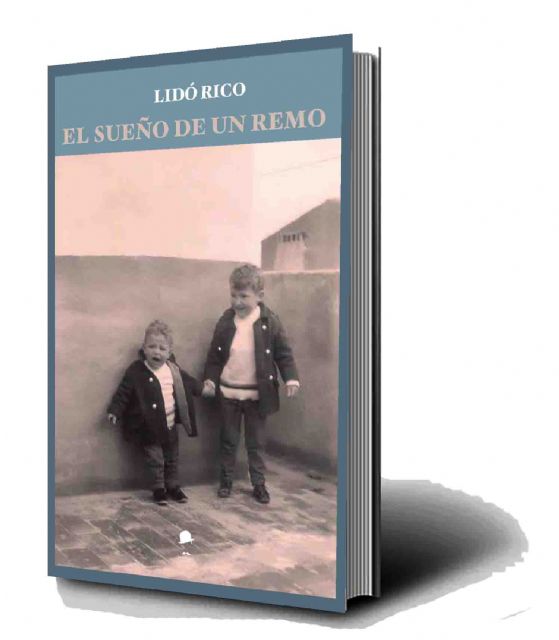La Fea Burguesía publica El sueño de un Remo, una novela de Lidó Rico - 2, Foto 2