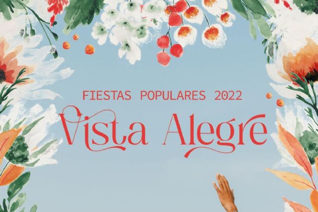 Vista Alegre celebra sus Fiestas Populares 2022 durante toda la semana - 1, Foto 1