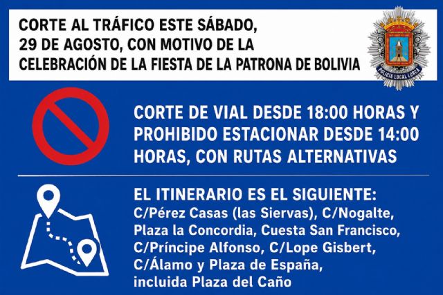 Corte al tr�fico este s�bado, 29 de agosto, con motivo de la celebraci�n de la fiesta de la Patrona de Bolivia