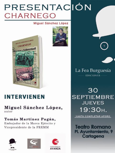 La Fea Burguesía Ediciones presenta la novela CHARNEGO, de Miguel Sánchez en Cartagena - 2, Foto 2