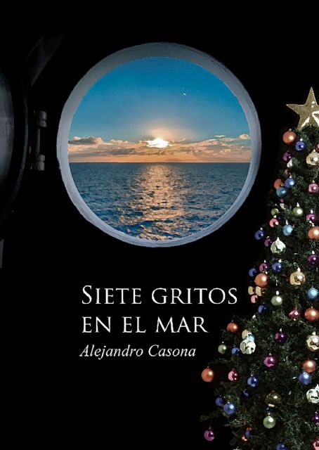 Un grupo ilicitano cerrará con sus 'Siete gritos en el mar' el 'VI Certamen Nacional de Teatro Amateur Juan Baño' - 1, Foto 1