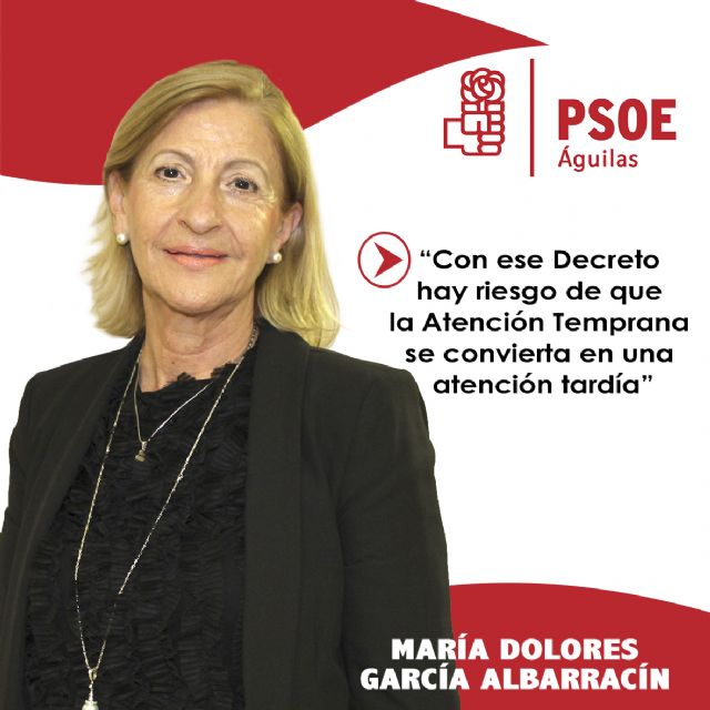 María Dolores García Albarracín: Con ese Decreto hay riesgo de que la Atención Temprana se convierta en una atención tardía - 1, Foto 1