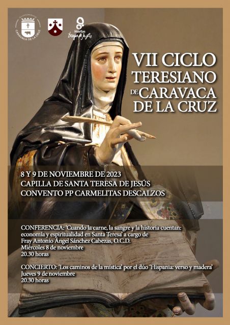 Una conferencia sobre Santa Teresa de Jesús y un recital poético musical del Siglo de Oro configuran el VII Ciclo Teresiano de Caravaca - 1, Foto 1