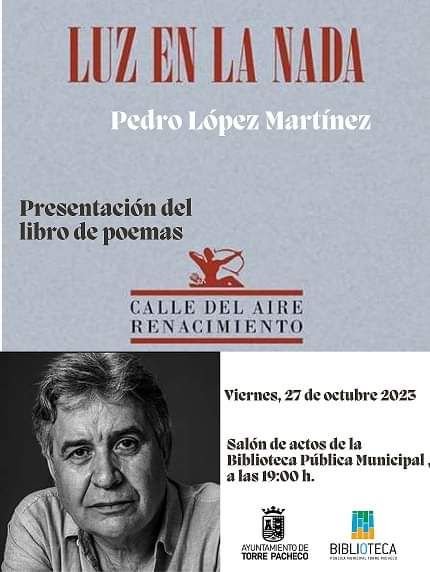 Presentación del libro de poemas “Luz en la nada” de Pedro López Martínez - 1, Foto 1