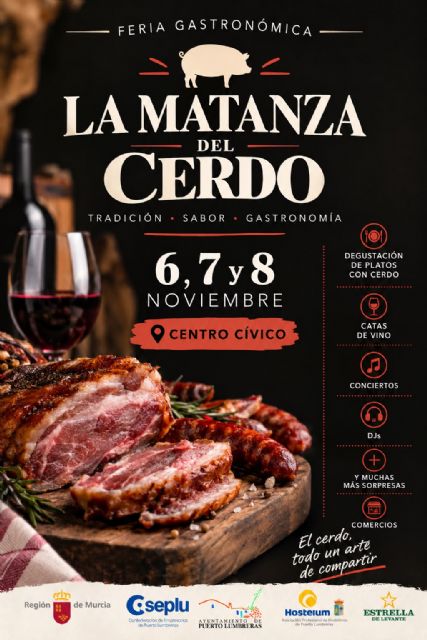 Puerto Lumbreras celebrará la segunda edición de la Feria Gastronómica de La Matanza del Cerdo los días 6, 7 y 8 de noviembre - 3, Foto 3