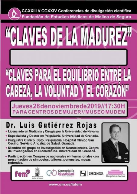 El doctor Luis Gutiérrez Rojas aporta en Molina de Segura las claves para el equilibrio entre la cabeza, la voluntad y el corazón en la madurez - 1, Foto 1
