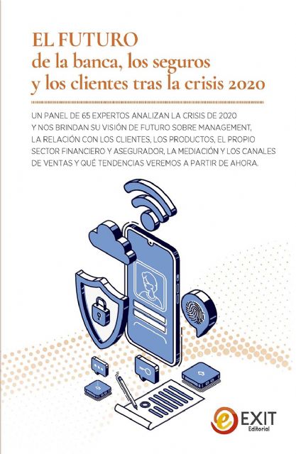 Especialistas de la banca y los seguros ofrecen claves sobre el futuro tras la crisis del 2020 - 1, Foto 1