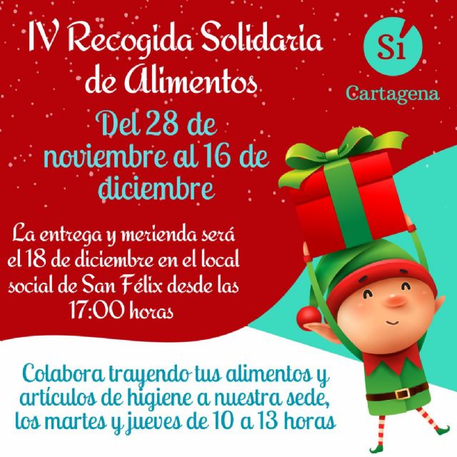 Sí Cartagena inicia mañana su IV campaña de recogida de alimentos - 1, Foto 1